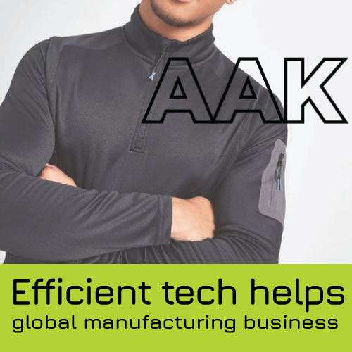 AAK clothing - How Efficient Tech Helps Global Manufacturing Business