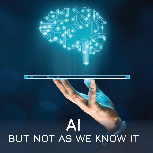 Artificial Intelligence representation with the words captioning it: AI - but not as we know it